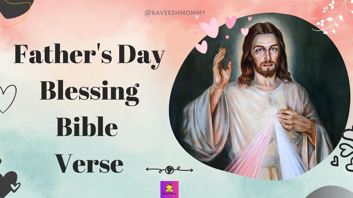 'Video thumbnail for Father's Day Blessing Bible Verse'