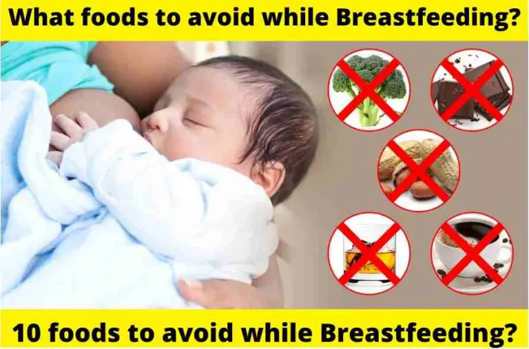 10 foods to avoid while Breastfeeding?