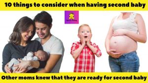 How To Know If You Are Ready For A Second Baby? Mom Thoughts