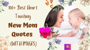 100+-Best-Heart-Touching-New-Mom-Quotes-With-Images-KAVEESH-MOMMY-