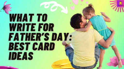 What-To-Write-For-Father's-Day-Card--Sweetest,-Funniest-Things kaveesh mommy