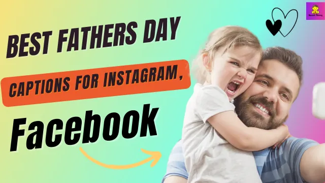 50+ Best Fathers Day Captions For Instagram, Facebook [WITH IMAGES] (1)