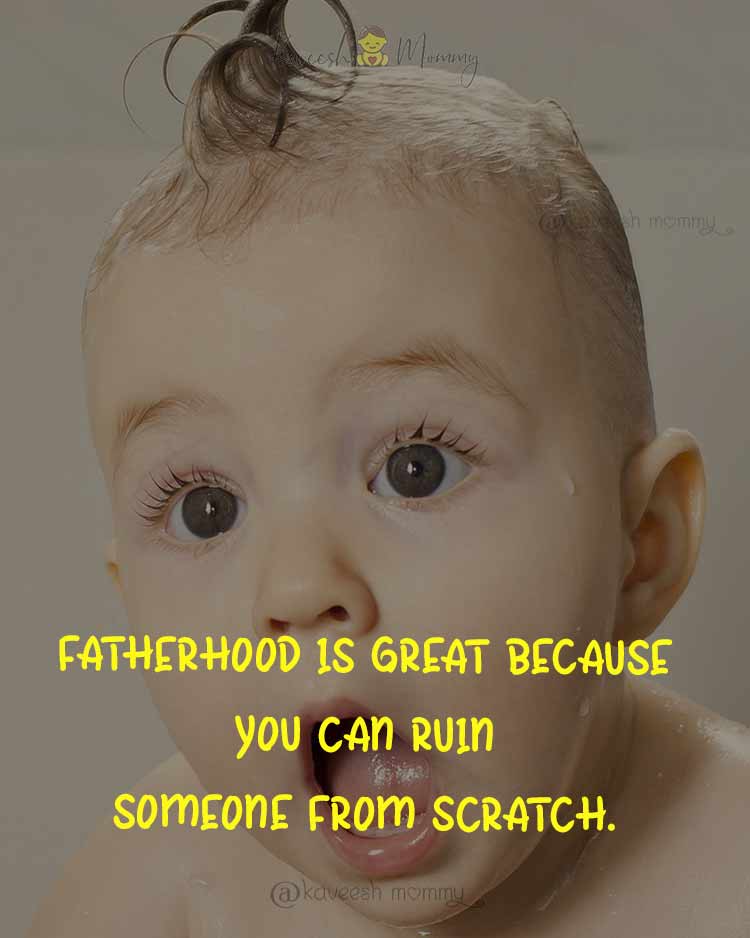 Best-Funny-Baby-Quotes-with-Images-For-New-Parents-KAVEESH-MOMMY-5