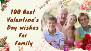 100 BEST VALENTINE DAY MESSAGES FOR FAMILY (WITH IMAGES): KAVEESH MOMMY