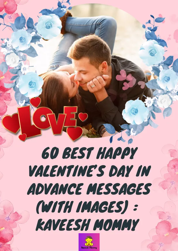 LIST OF BEST-HAPPY-VALENTINES-DAY-IN-ADVANCE-MESSAGES-WITH-IMAGES-KAVEESH-MOMMY-