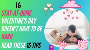 Stay-at-Home Valentine's Day Doesn't Have To Be Hard. Read These 16 Tips: KAVEESH MOMMY