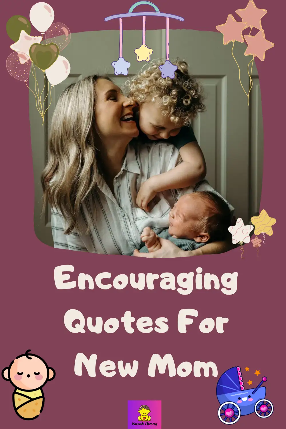 Encouraging-Quotes-For-new-Mom-kaveesh-mommy-