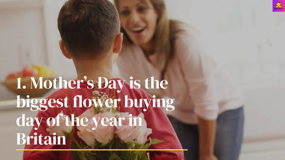 Mother’s Day is the biggest flower buying day of the year in Britain