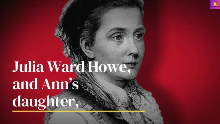 Julia Ward Howe, an abolitionist, writer, and suffragette, wrote a Mother’s Day Proclamation 