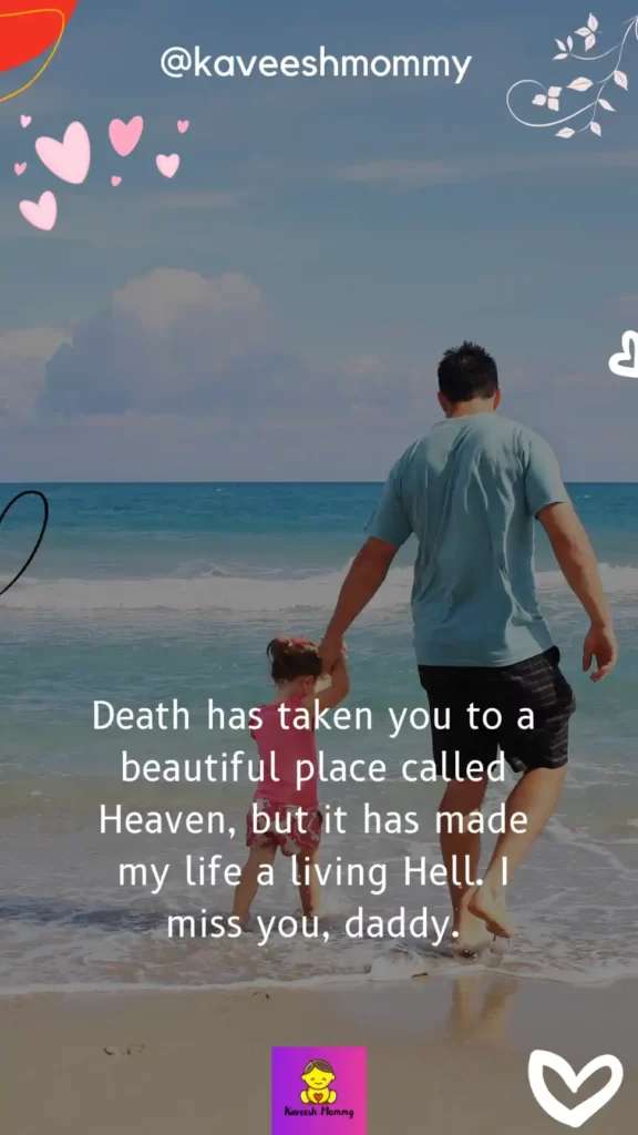 25.	fathers day message for a deceased dad