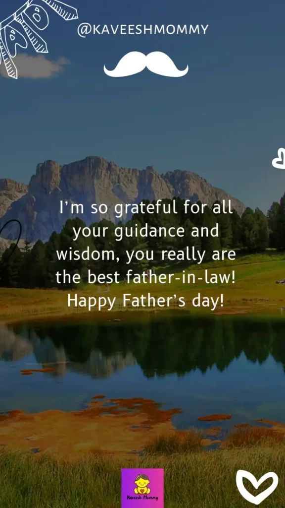 9.	Beautiful Father's Day Wishes for Father-In-Law 