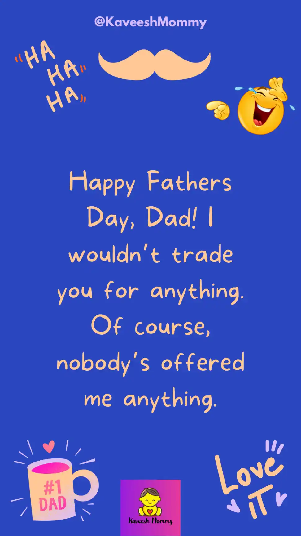 -kaveesh mommy-jokes funny father's day quotes