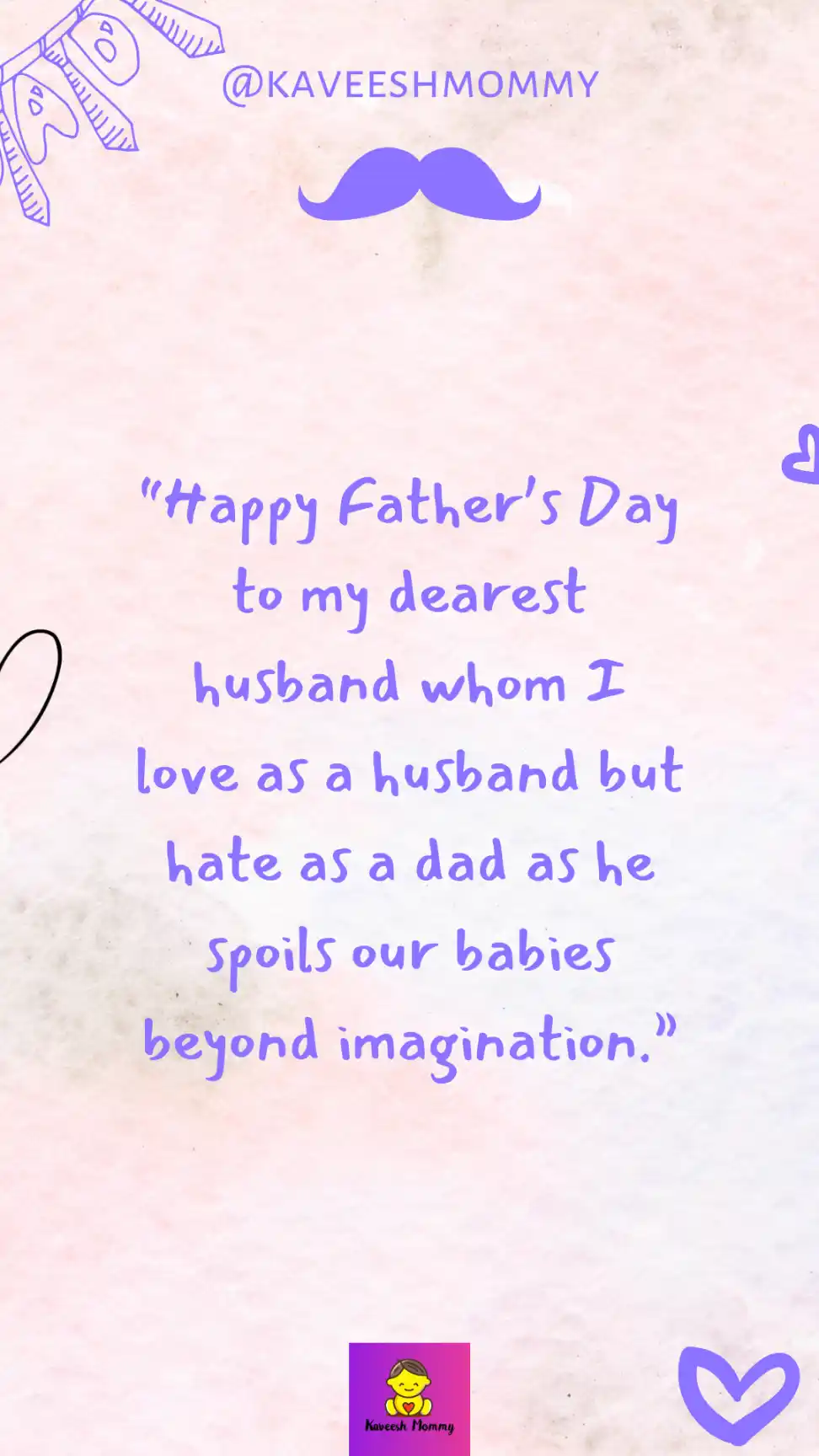 funny fathers day quotes for husband-kaveesh mommy-