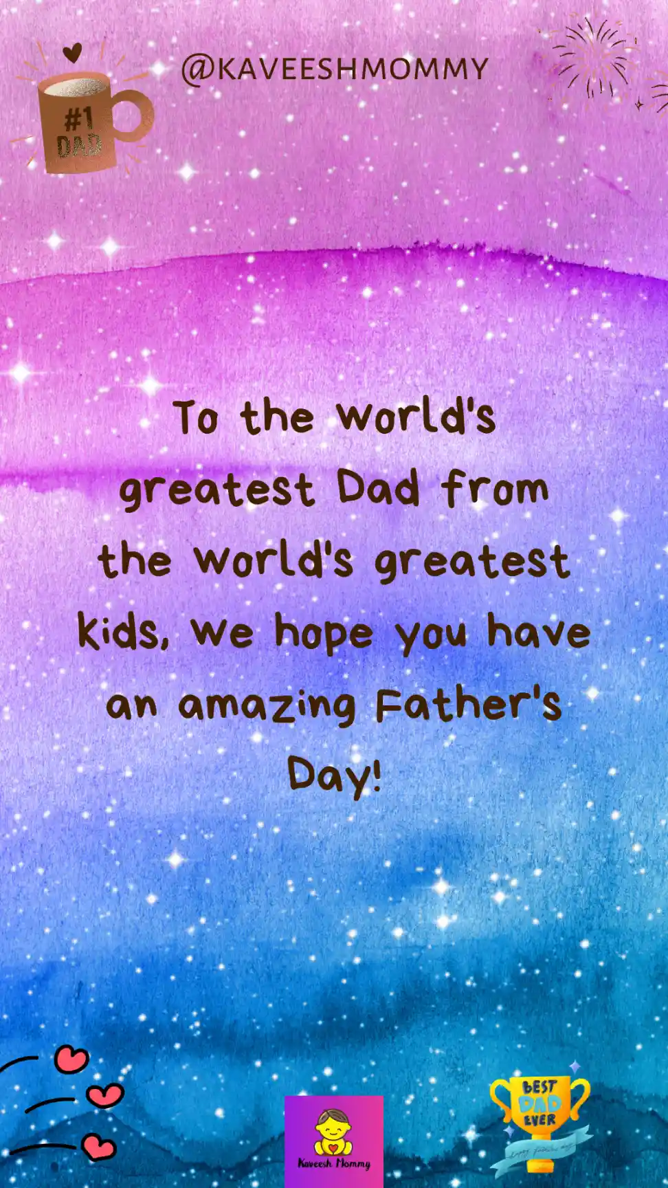 free happy father's day-To the world's greatest Dad from the world's greatest kids, we hope you have an amazing Father's Day!