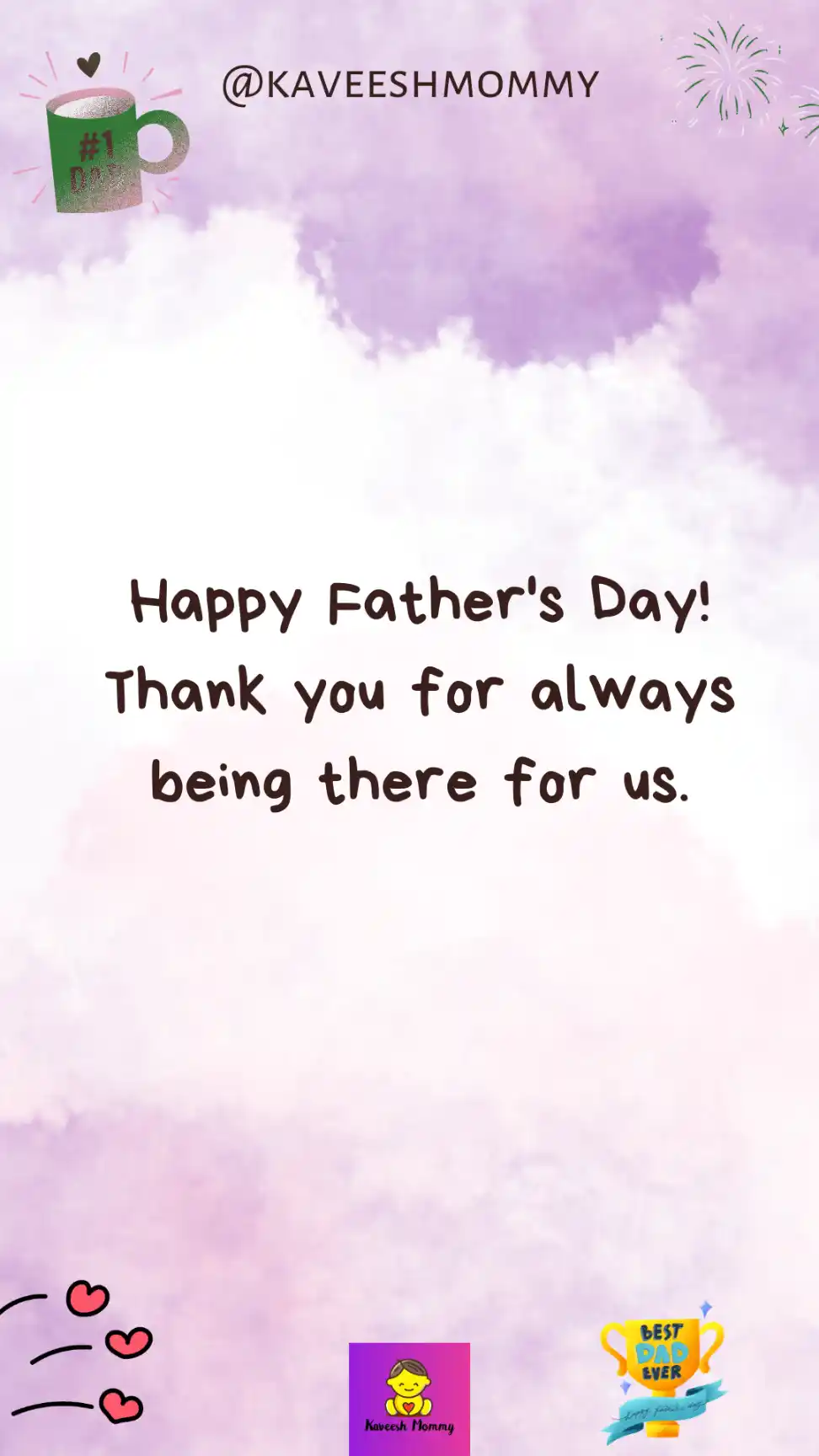 happy fathers day my love quotes-Happy Father's Day! Thank you for always being there for us.