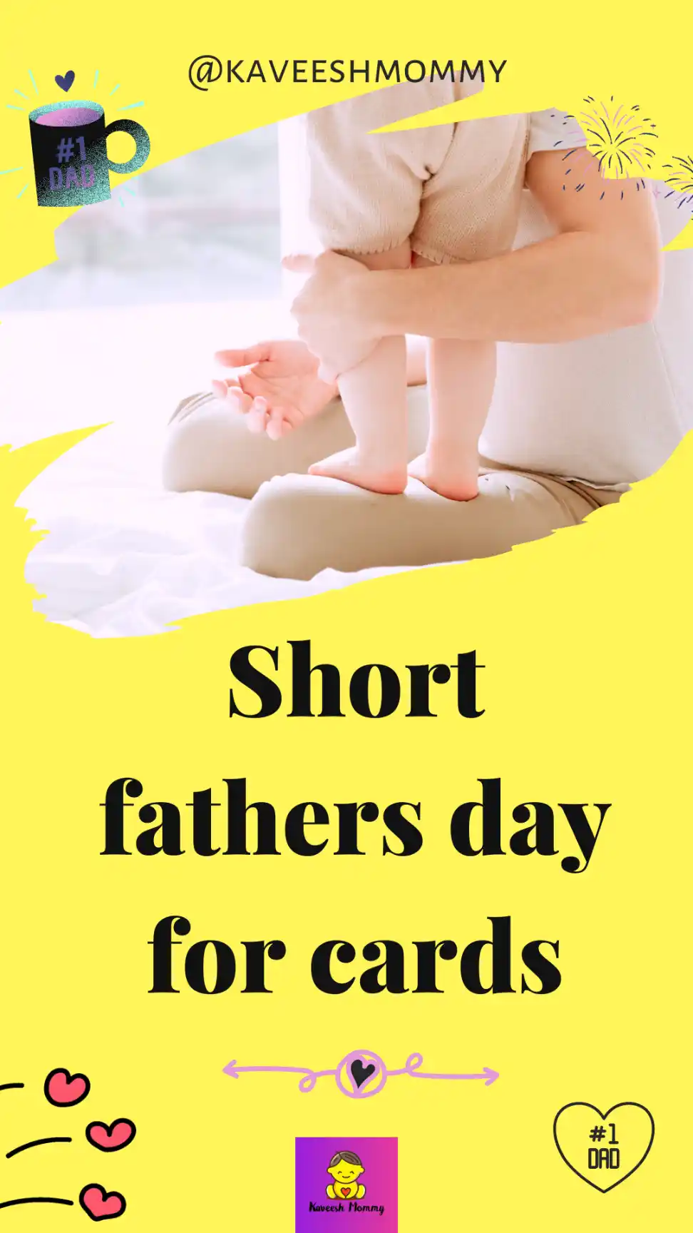 Touching Best Short Fathers Day Quotes That Your Dad Will Love-kaveesh mommy 