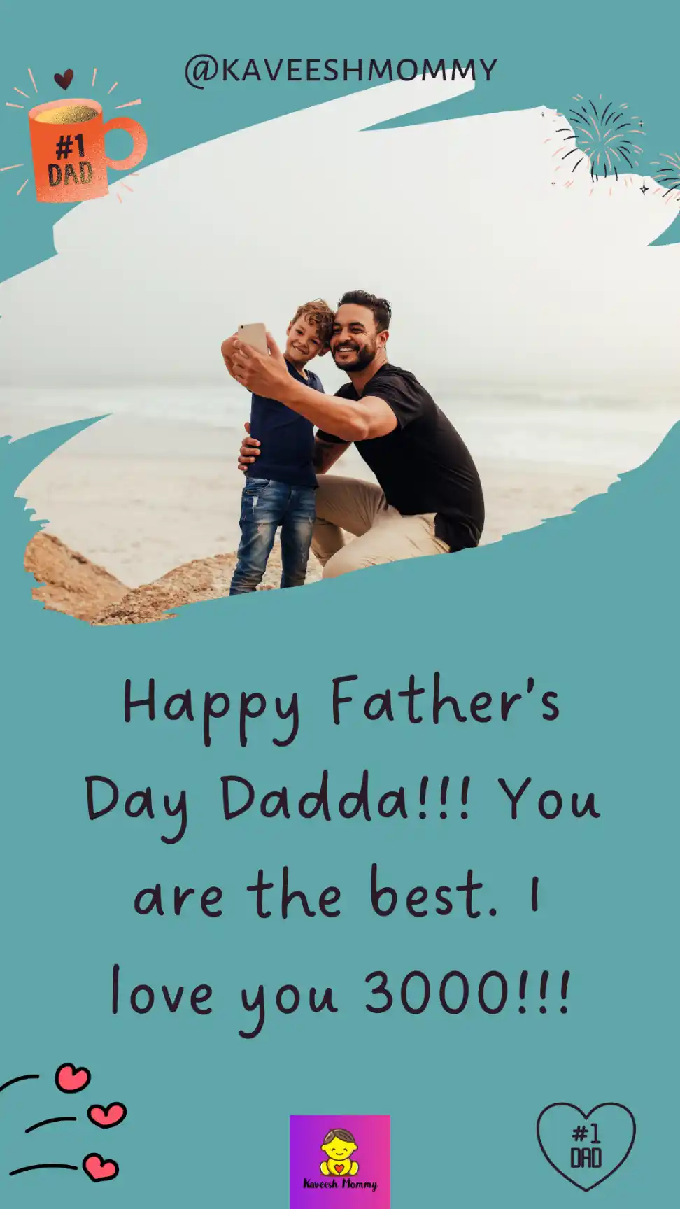 short fathers day greetings- kaveesh mommy-