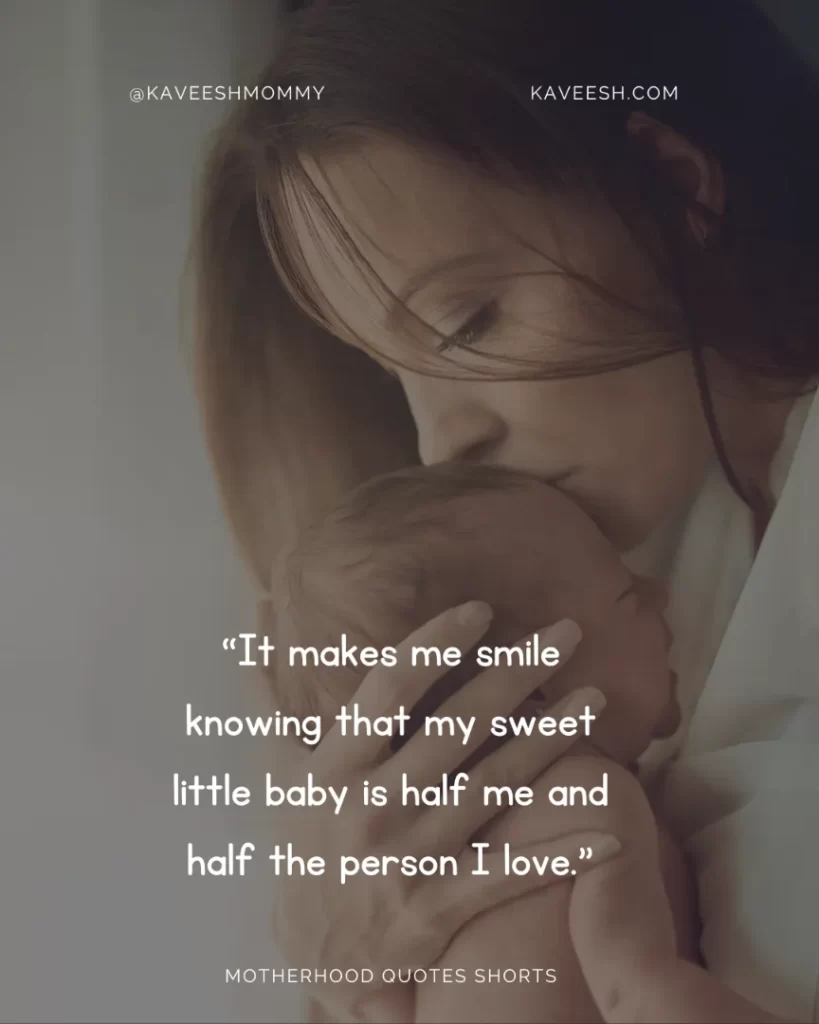 “It makes me smile knowing that my sweet little baby is half me and half the person I love.”