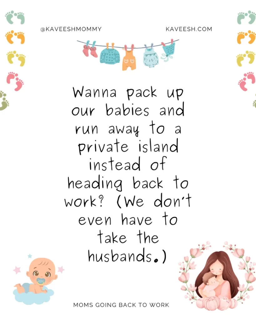 Wanna pack up our babies and run away to a private island instead of heading back to work? (We don’t even have to take the husbands.)