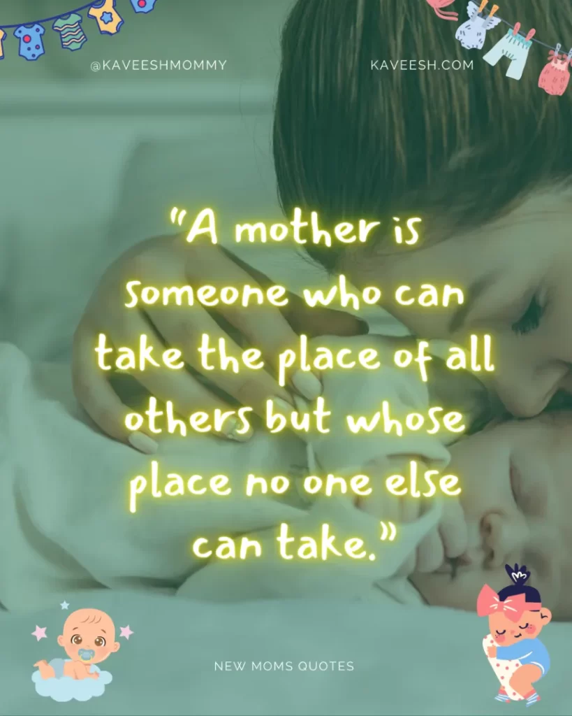 Quotes For Inspiring And Encouraging New Mom's