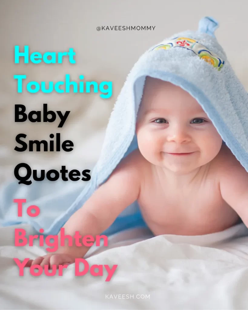 Heart Touching Baby Smile Quotes To Melt Your Heart