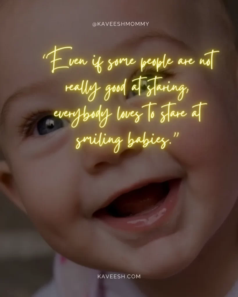 100 Best Baby Smile Quotes To Fall In Love With Babies