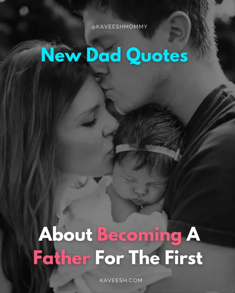 new-dad-quotes-soon-to-be-dad-becoming-a-dad-for-the-first-time-MESSAGES-43