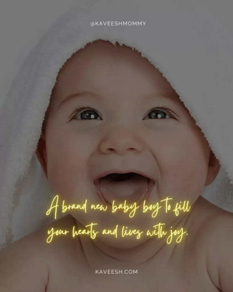 Baby-Growing-Quotes-A brand new baby boy to fill your hearts and lives with joy.