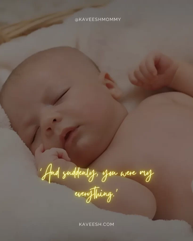 New-Born-Baby-Wishes-‘And suddenly, you were my everything.’