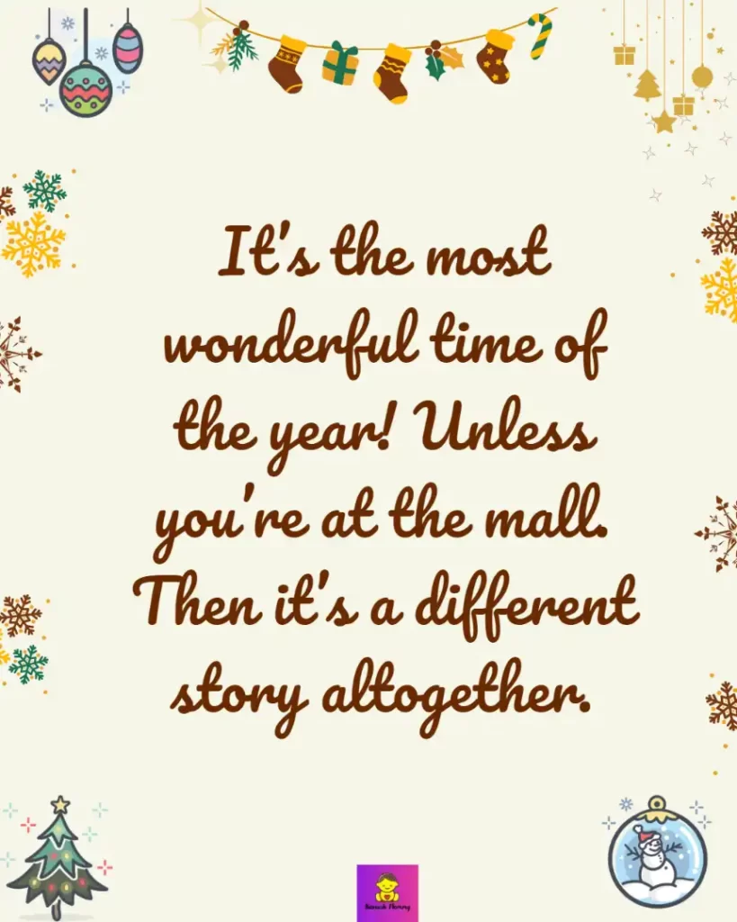 Funny  christmas quotes for friends,