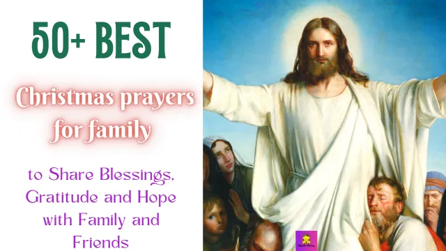 Christmas Prayers for family and Loved Ones to ask for blessing