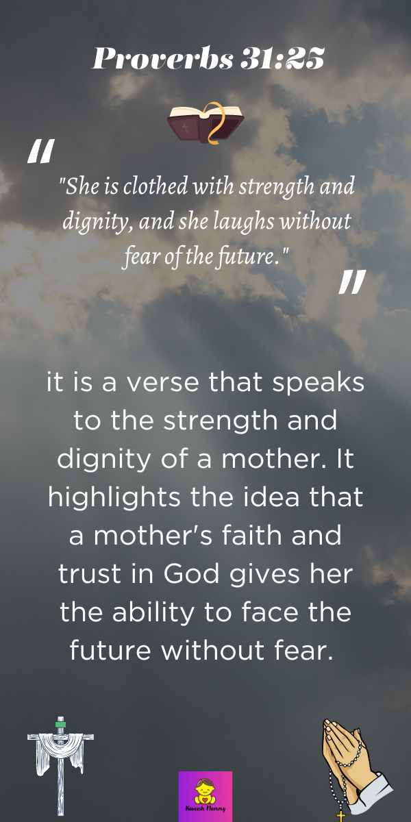 mothers day bible verses from daughter-graphic-with-the-quote-She-is-clothed-with-strength-and-dignity-and-she-laughs-without-fear-of-the-future-from-Proverbs-3125-surrounded-by-floral-designs