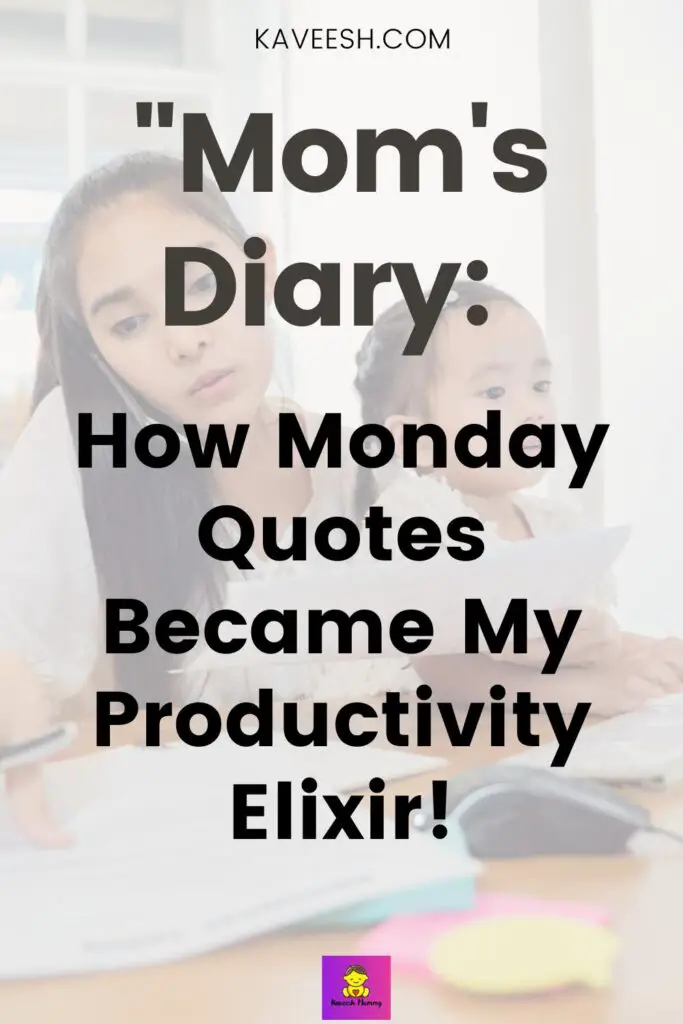 10.	Using Monday quotes to increase work output