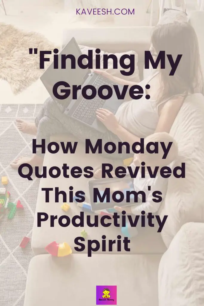 17.	Tips for a productive Monday: Using motivational quotes to your advantage