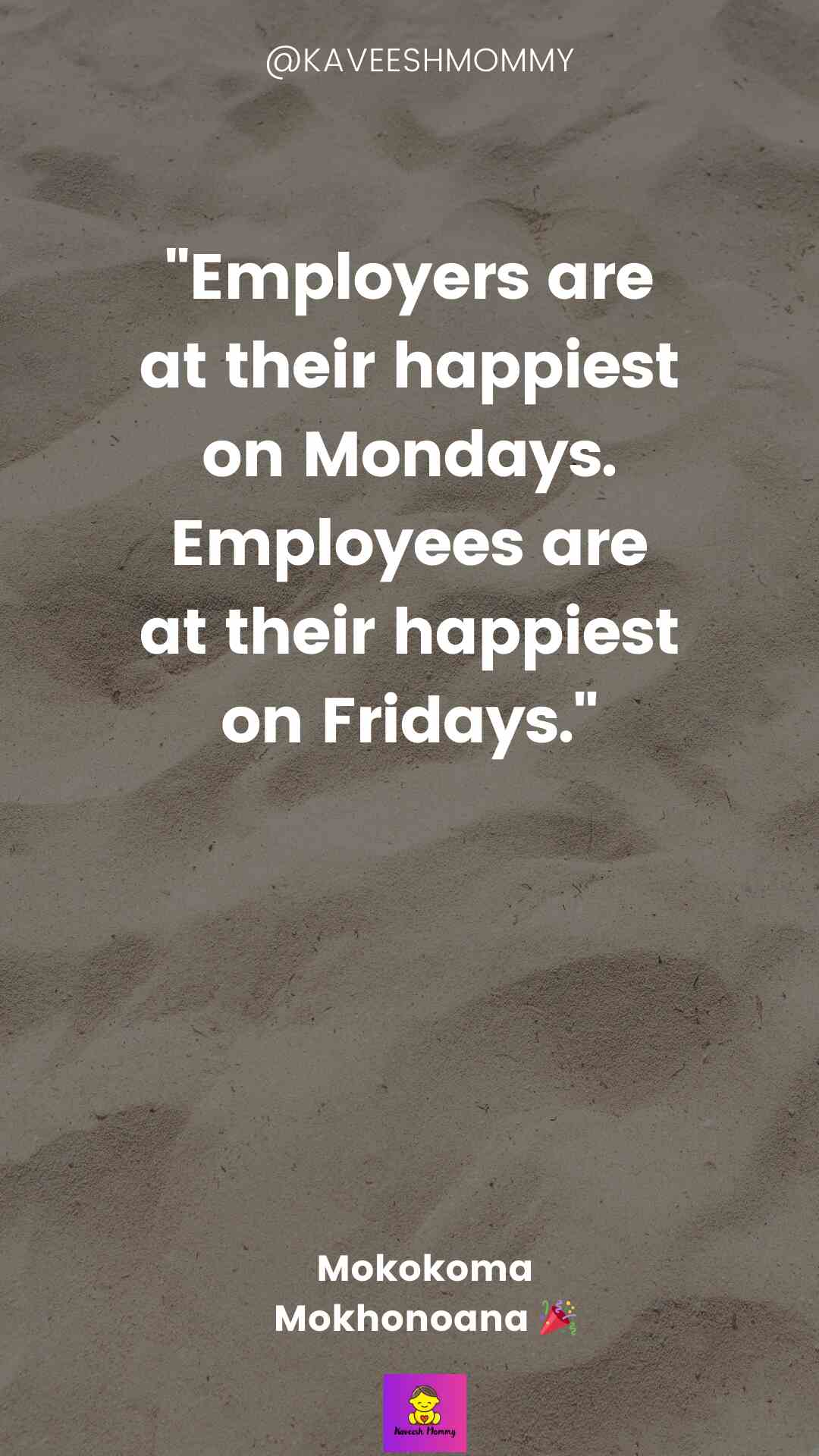 "Laugh Your Way into Monday with These Quotes"