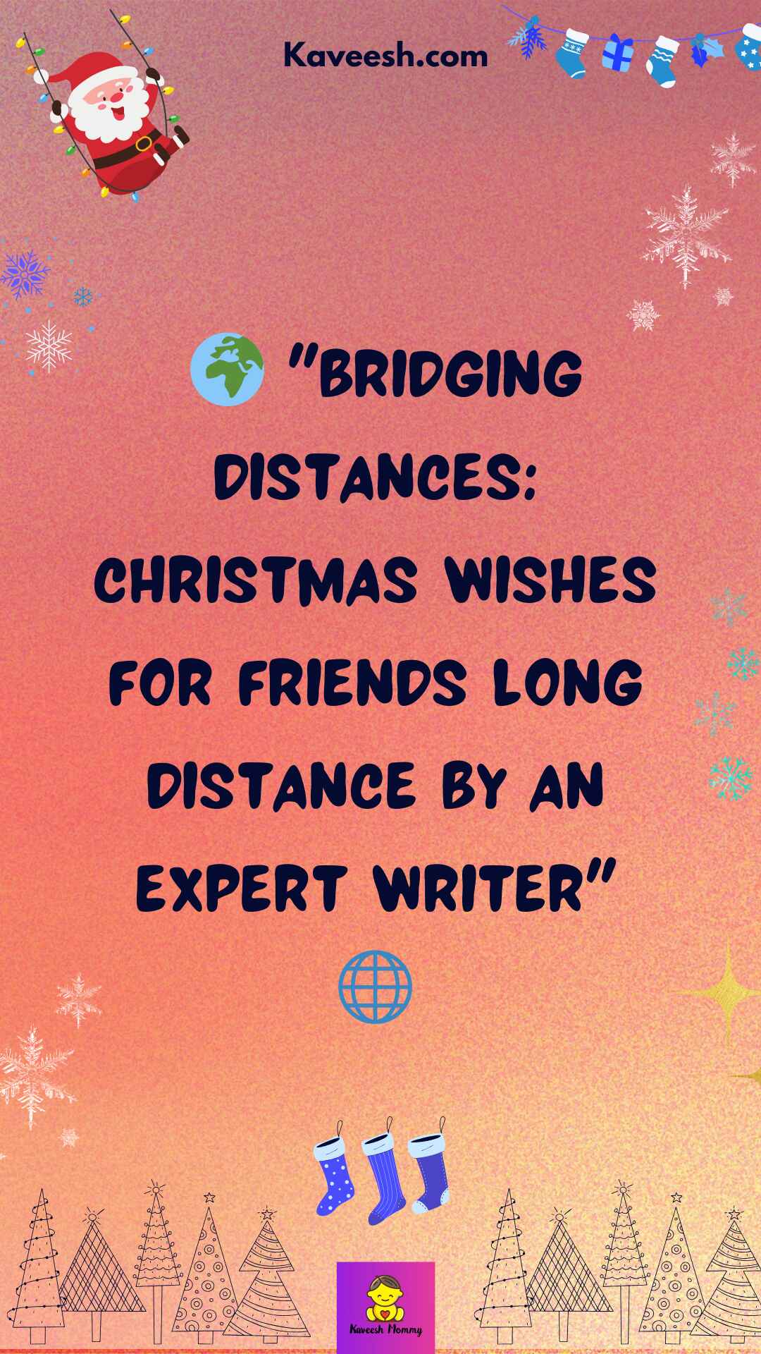 List of Merry Christmas Wishes for Long-Distance Friends