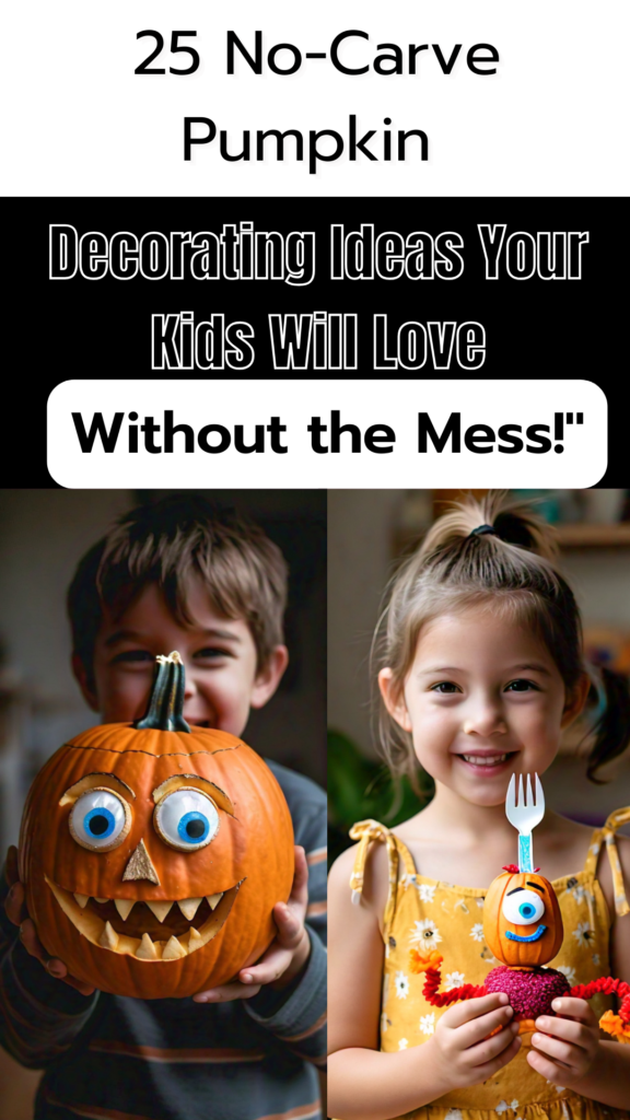 25 No-Carve Pumpkin Decorating Ideas Your Kids Will Love Without the Mess! 1 25 No-Carve Pumpkin Decorating Ideas Your Kids Will Love Without the Mess! -