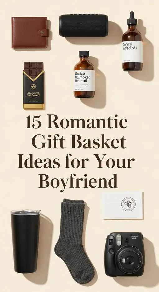 15 Romantic Gift Basket Ideas For Your Boyfriend
