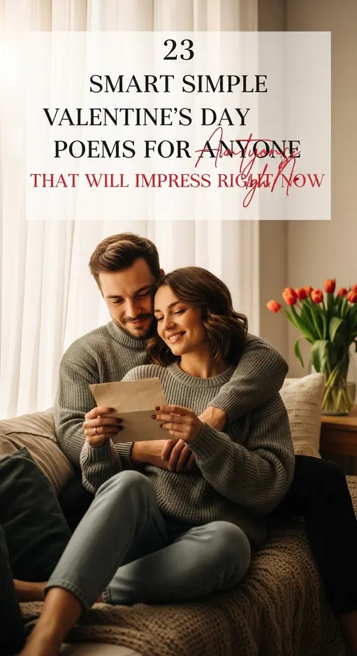 23 Smart Simple Valentine’s Day Poems for Anyone That Will Impress Right Now
