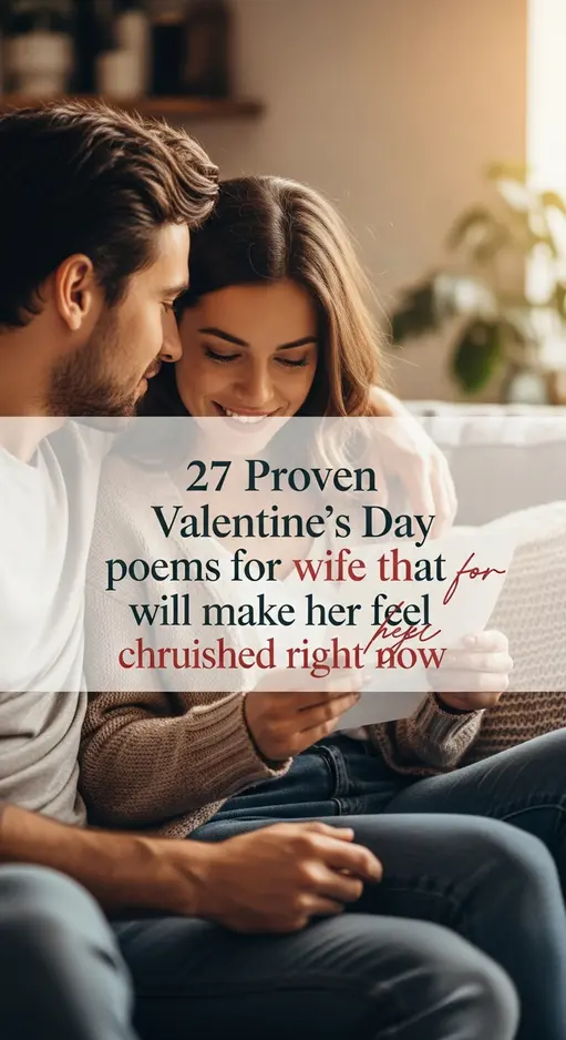27 Proven Valentine’s Day poems for wife that will make her feel cherished right now