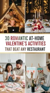 30 Romantic At-Home Valentine's Activities That Beat Any Restaurant -