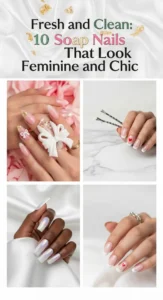 Fresh and Clean: 10 Soap Nails That Look Feminine and Chic -