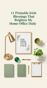 11 Printable Irish Blessings That Brighten My Home Office Daily -