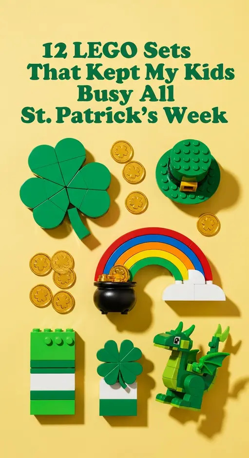 12 LEGO Sets That Kept My Kids Busy All St. Patrick’s Week