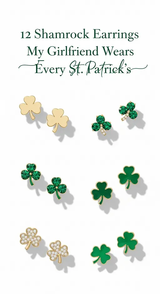 12 Shamrock Earrings My Girlfriend Wears Every St. Patrick’s