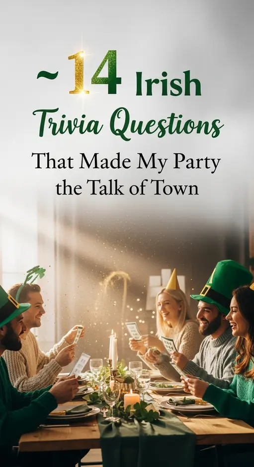 14 Irish Trivia Questions That Made My Party the Talk of Town