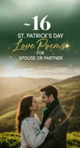 16 St. Patrick's Day Love Poems for Spouse or Partner -