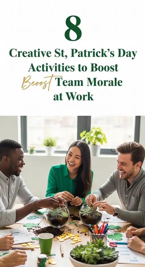 8 Creative St. Patrick’s Day Activities to Boost Morale (and Avoid Boredom!)