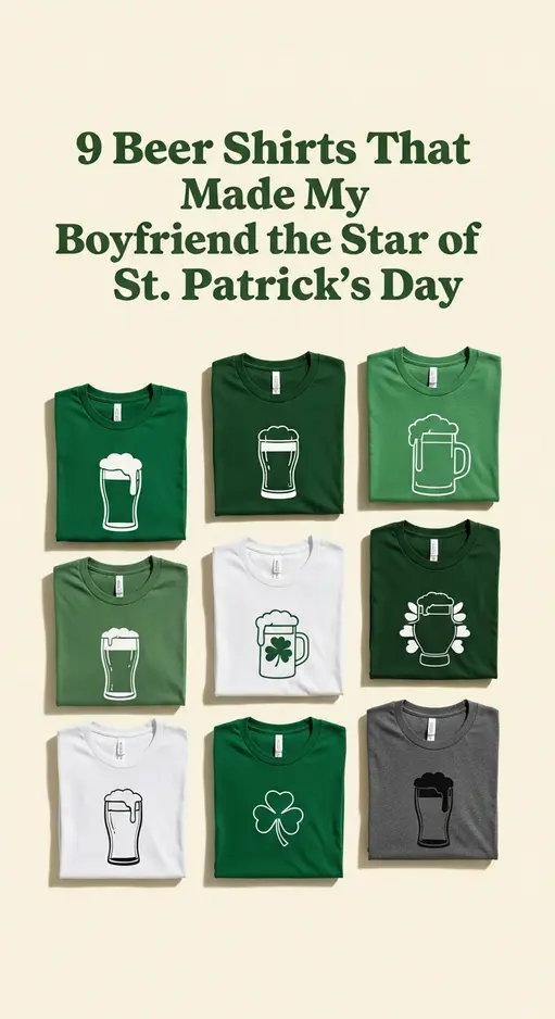 9 Beer Shirts That Made My Boyfriend the Star of St. Patrick’s Day