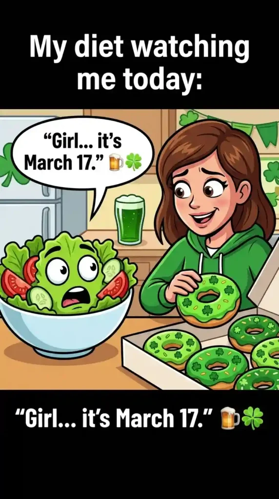 KaveeshMommy St. Patrick's Day meme -“Irish today. Responsible tomorrow.”